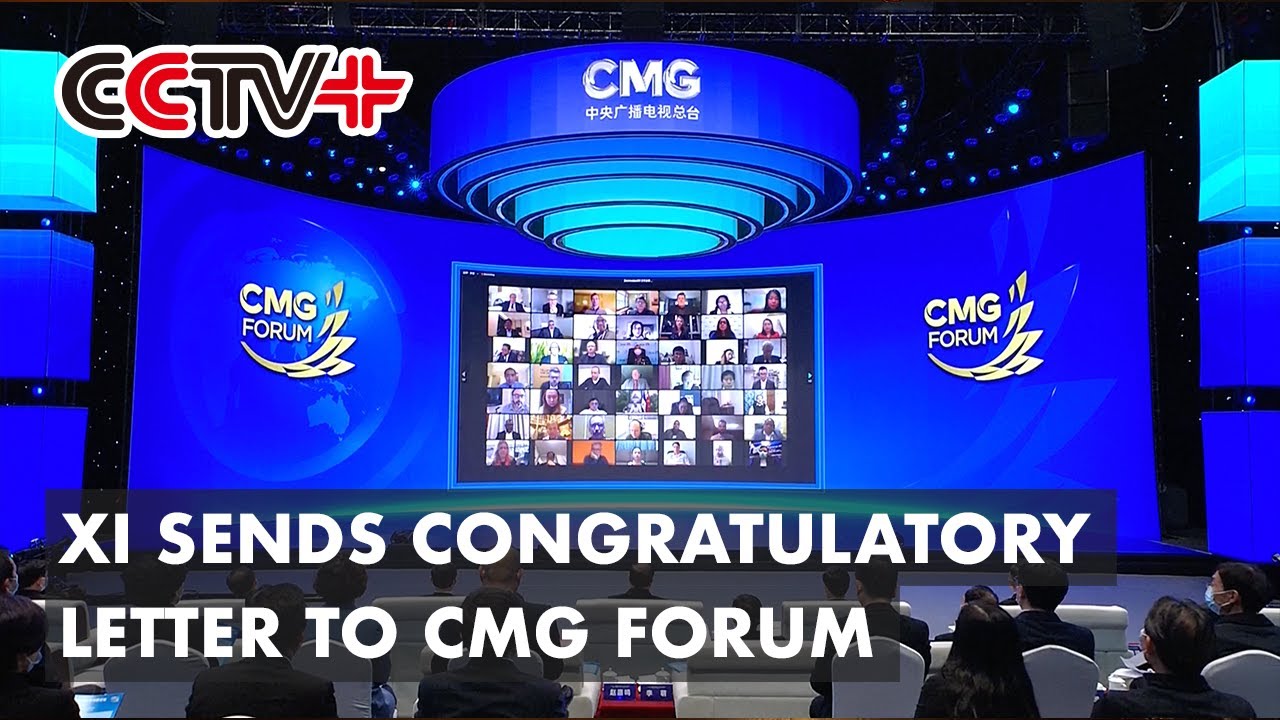 CCTV+: Xi sends congratulatory letter to CMG Forum