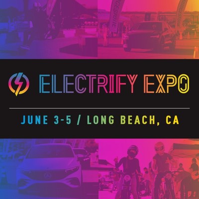 Electrify Expo Long Beach.  Industry Day June 3, Public Days June 4 and 5, 2022.