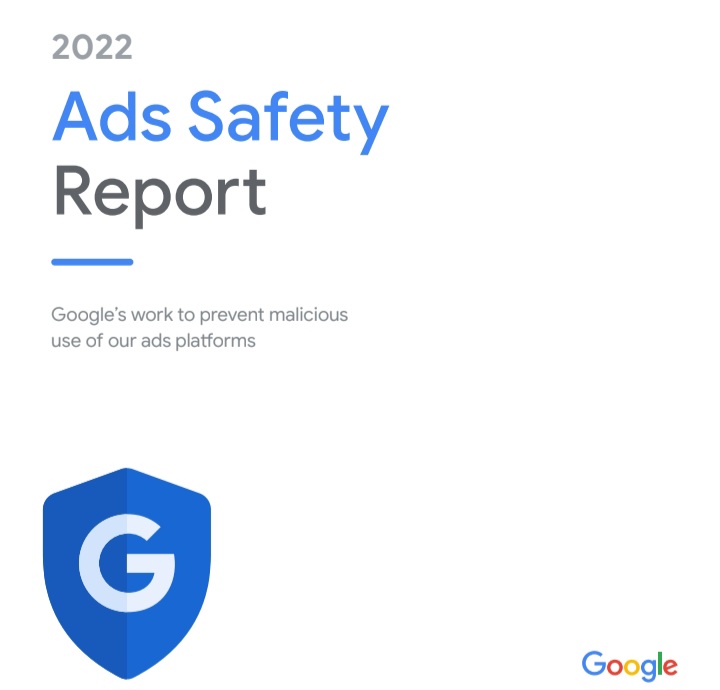 Google 2022 Ads Safety Report