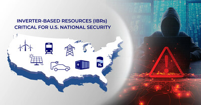 Inverter-Based Resources (IBRs) Critical for U.S. National Security