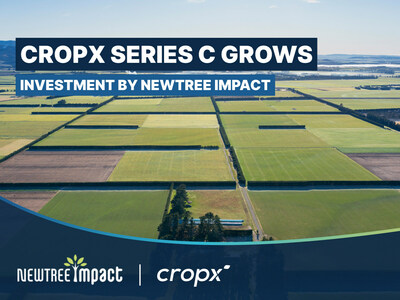 CropX Technologies grew its Series C with a new investment from Newtree Impact, a Brussels-based impact investment firm fighting climate change by investing in revolutionary agri-food technologies.