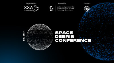 Space Debris Conference debuts in Riyadh from 11-12th February