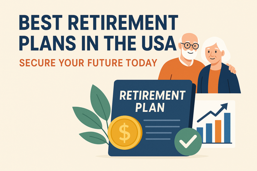 Best Retirement Plans in the USA